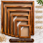 Square Teakwood Frame- Acrylic Base